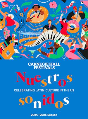 Carnegie Hall Presents Nuestros sonidos