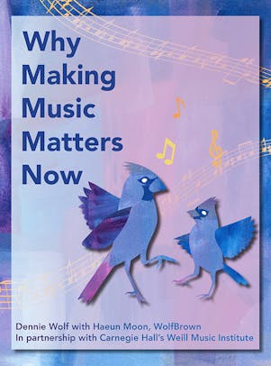"Why Making Music Matters Now" with illustrations of two purple birds and yellow music notes