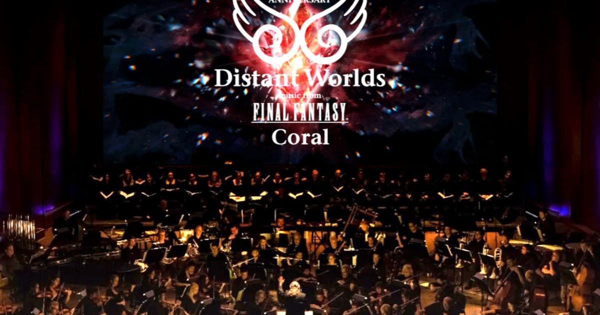 Distant Worlds music from FINAL FANTASY FINAL FANTASY 35th Anniversary Coral Jan 7, 2023 at 7