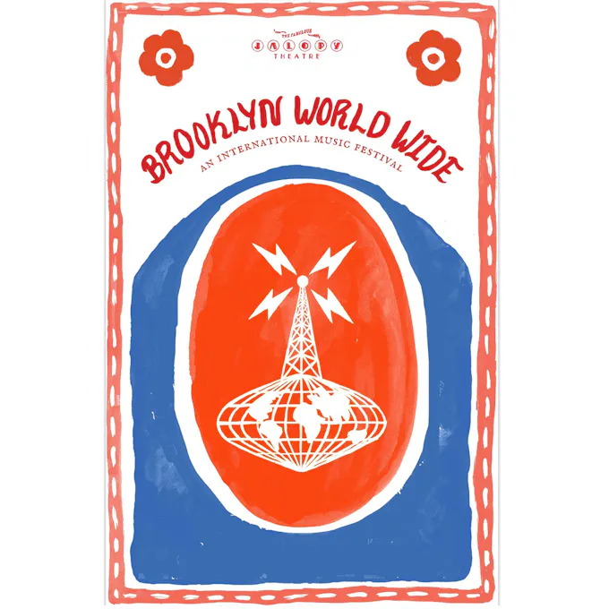 "Brooklyn World Wide An International Music Festival" poster with illustration of a radio tower in an orange oval