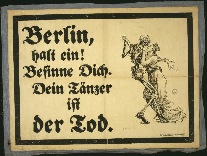 <i>Berlin, halt ein! Besinne dich. Dein Tänzer ist der Tod</i> (<i>Berlin, stop! Come to your sense! Your dance partner is Death</i>) by Rand & Hartmann, 1919
