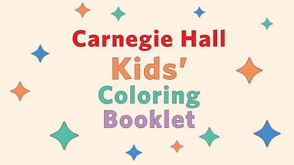 Carnegie Hall Kids’ Coloring Booklet