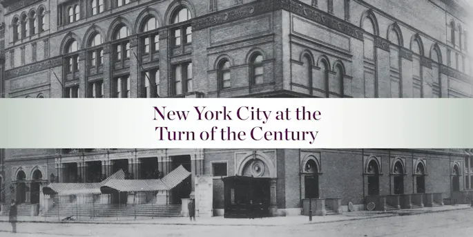New York City at the Turn of the Century header image