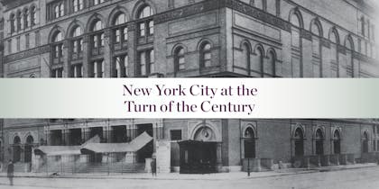 New York City at the Turn of the Century header image